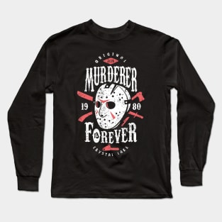 Murderer Forever Long Sleeve T-Shirt